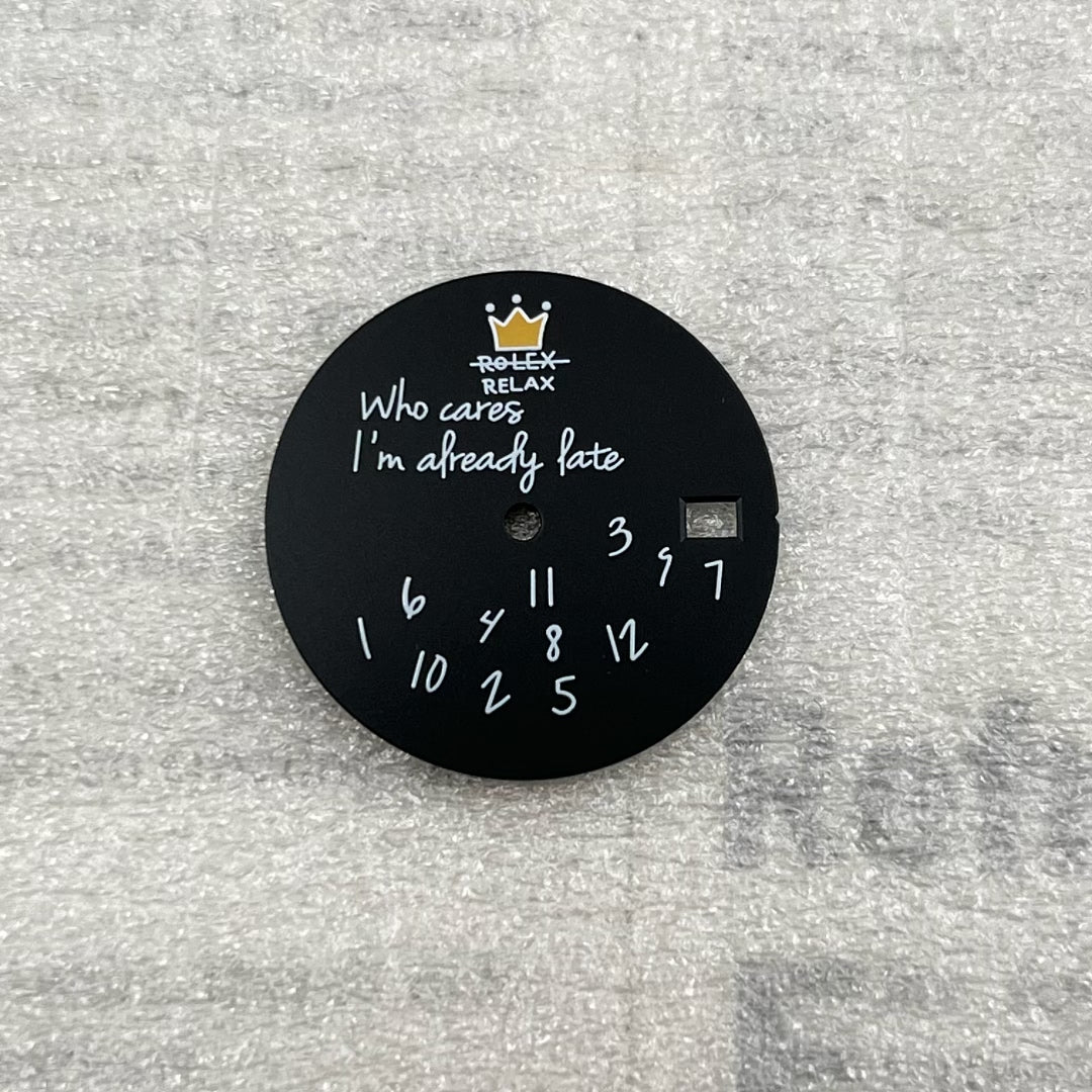 Crowned Who cares I am already Late Dial for NH35 28.5mm dial English digital spoof
