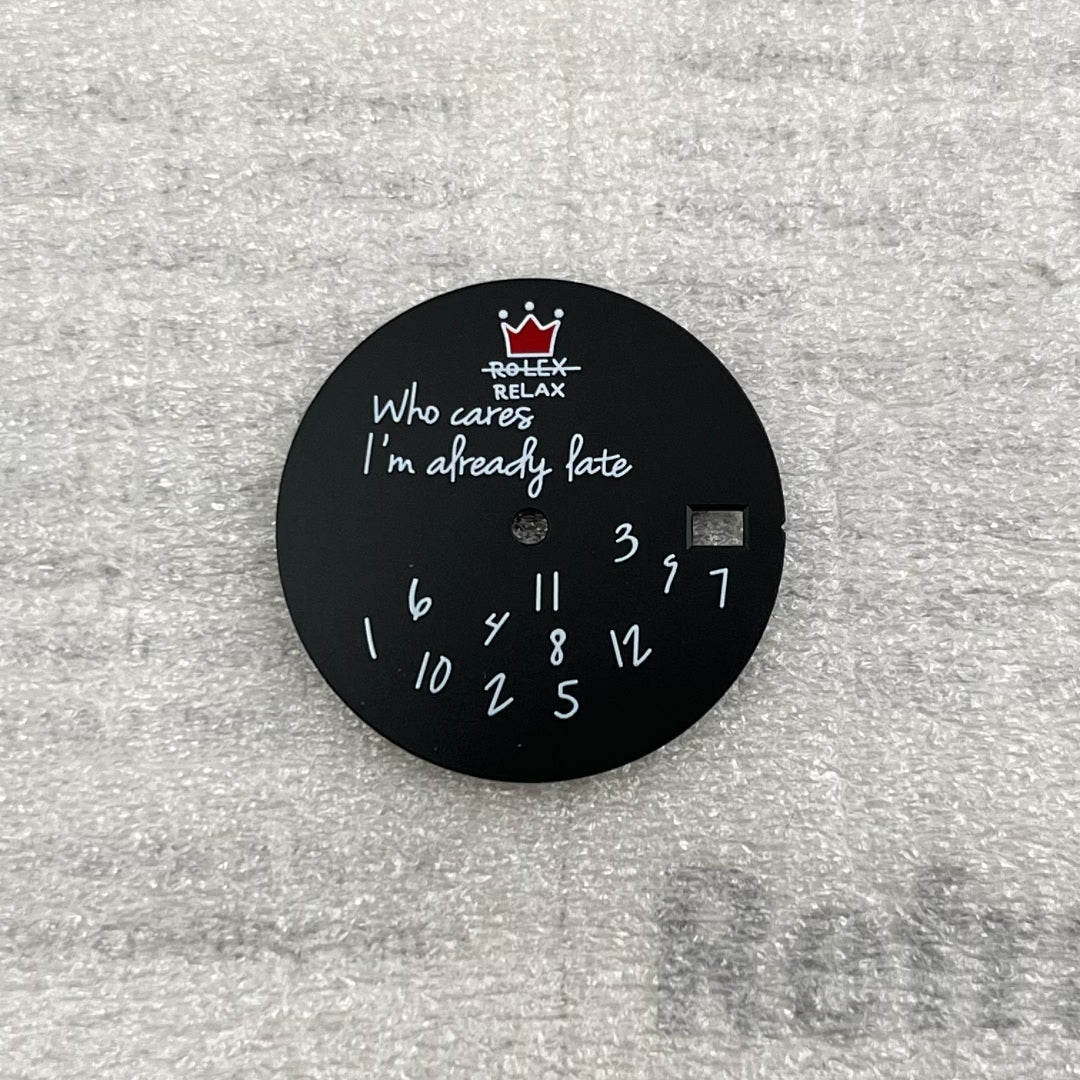 Crowned Who cares I am already Late Dial for NH35 28.5mm dial English digital spoof