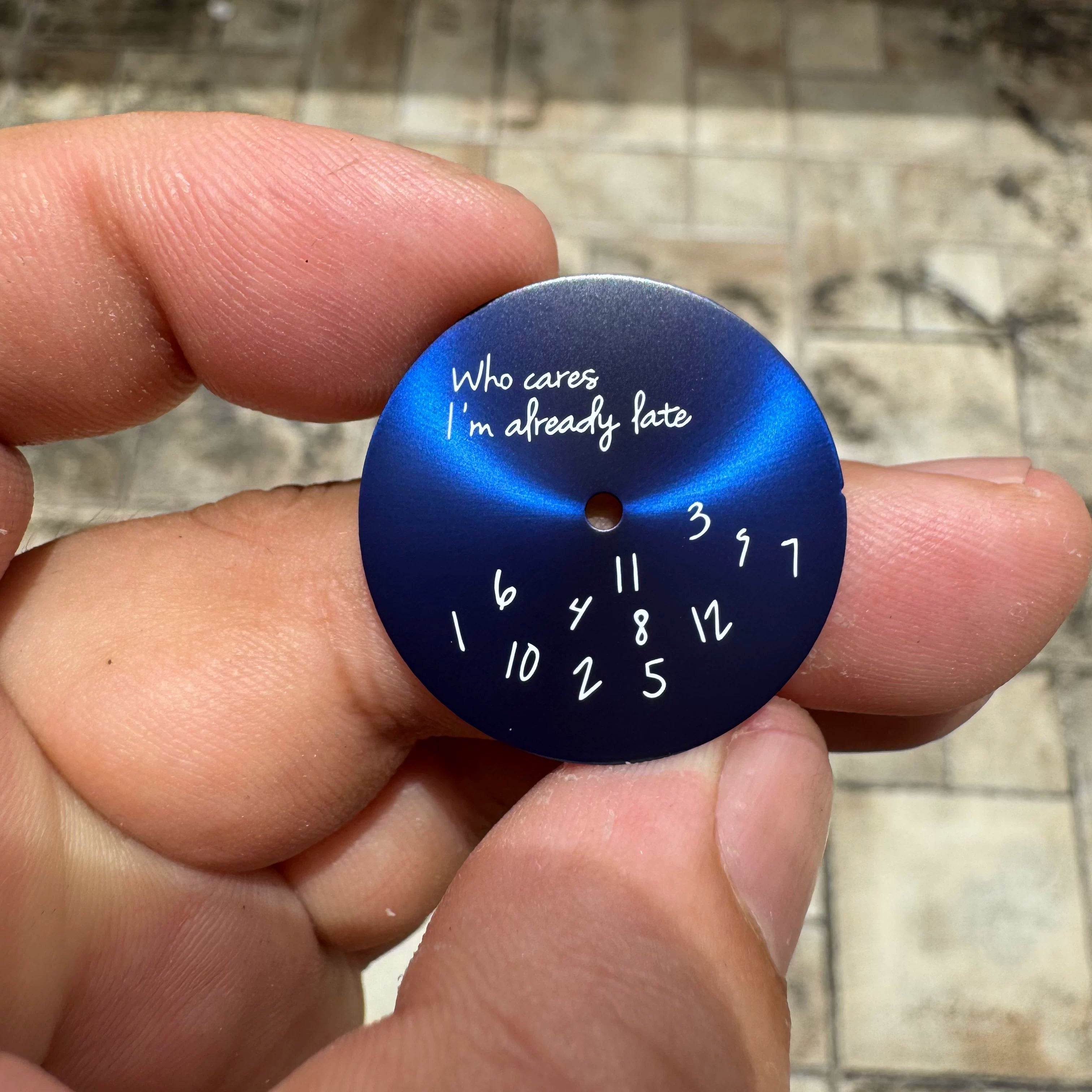 No Date Window 28.5MM watch dial Who Cares I’m Already Late For NH35