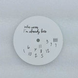 30.5mm / 31.8mm Dial Who Cares I am already late watch modification accessories for NH35/36/34 movements