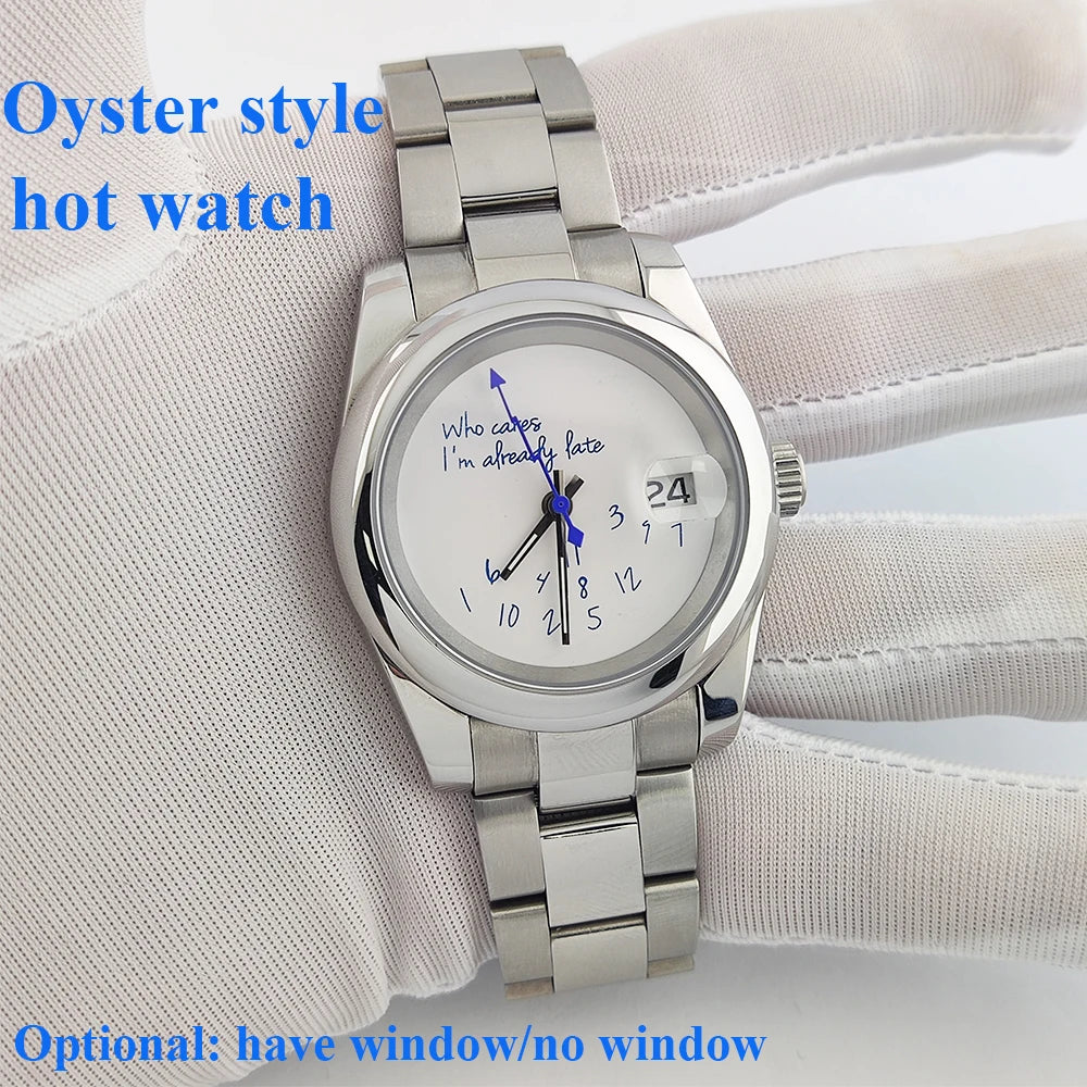 Special Dial Oyster Watch NH35  36mm/39mm Who cares im already late Sapphire Crystal  10bar