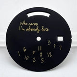 31mm Dial Who Cares I'm Already Late dial Miyota 8285 dial dual calendar for Miyota 8285 movement Watch accessories