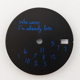 28.5mm文字盤nh35dial Who Cares I'm already Late文字盤カスタムロゴnh35 / nh36ムーブメント時計アクセサリー時計文字盤に適しています